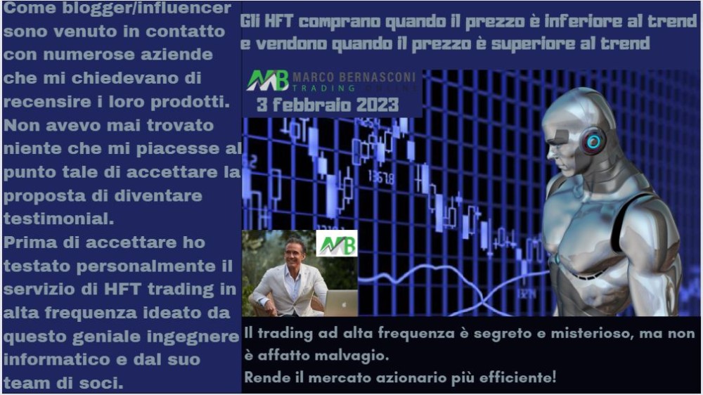 Gli HFT comprano quando il prezzo è inferiore al trend e vendono quando il prezzo è superiore al trend