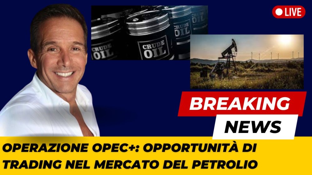 Operazione OPEC+ Opportunità di Trading nel Mercato del Petrolio