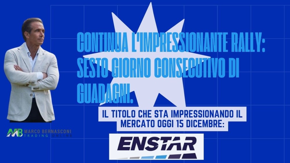 Il titolo che sta impressionando il mercato oggi 15 Dicembre 2023
