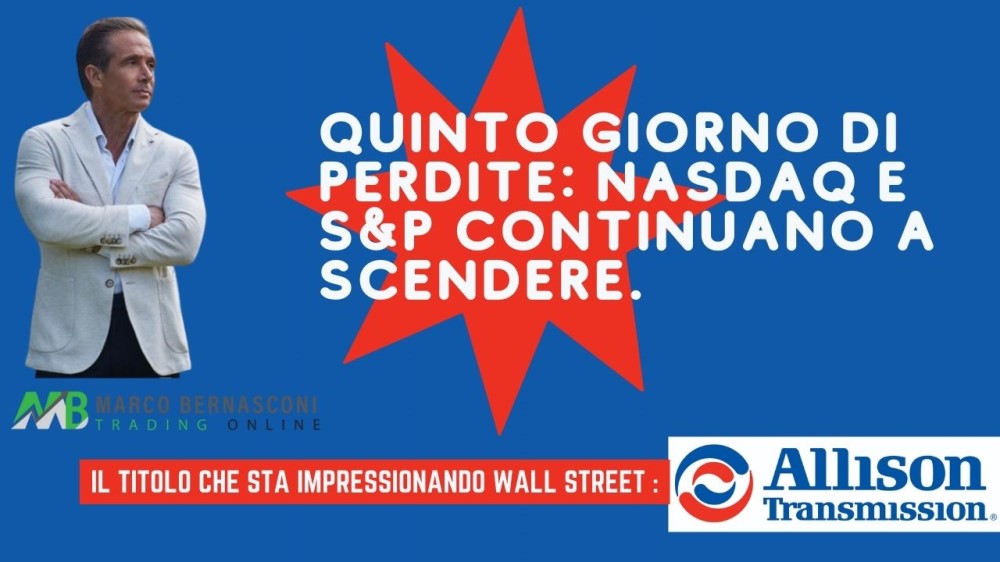 Quinto Giorno di Perdite: NASDAQ e S&P Continuano a Scendere.