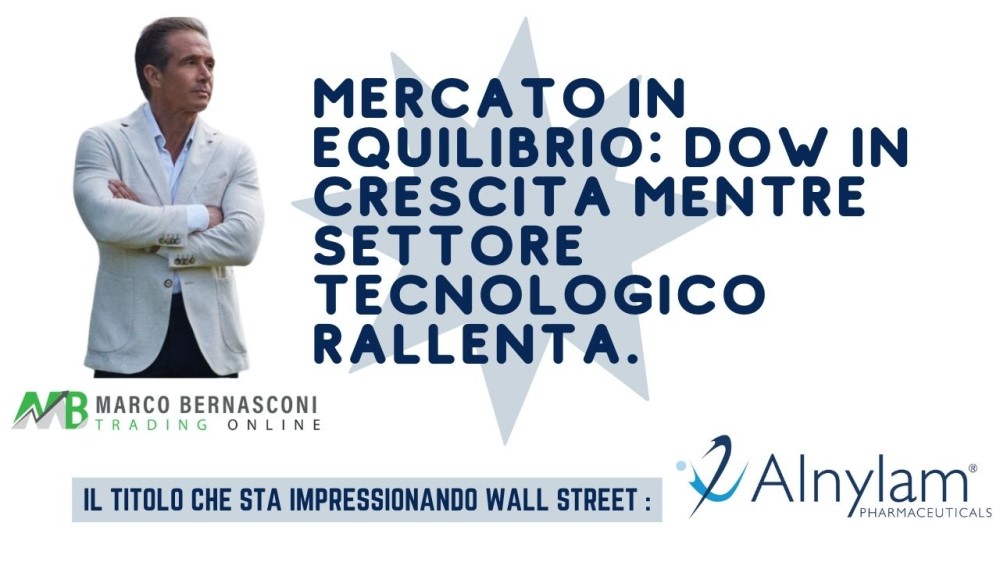 Mercato in equilibrio Dow in crescita mentre settore tecnologico rallenta.