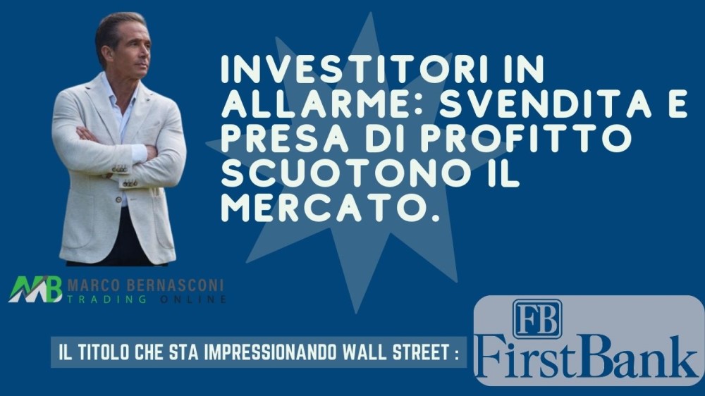 Investitori in allarme Svendita e presa di profitto scuotono il mercato.