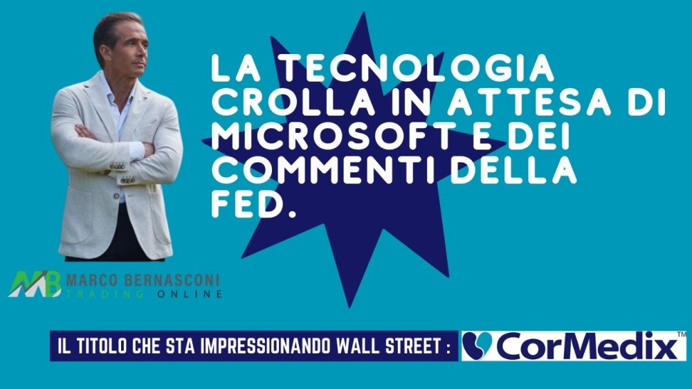 La tecnologia crolla in attesa di Microsoft e dei commenti della Fed.