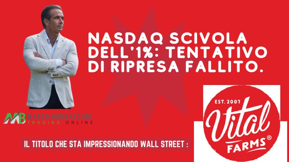 NASDAQ Scivola dell'1% Tentativo di Ripresa Fallito.