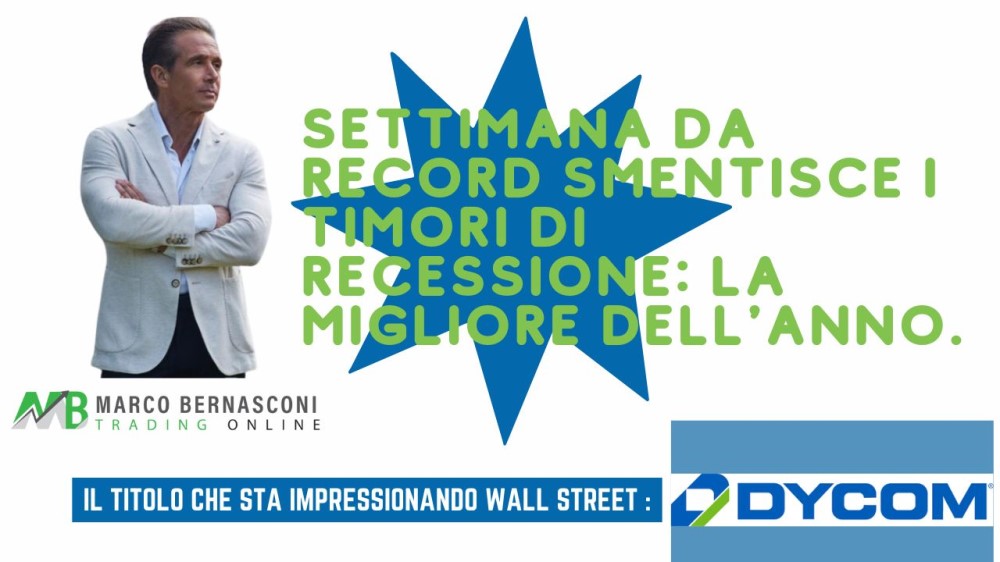 Settimana da Record Smentisce i Timori di Recessione La Migliore dell'Anno.