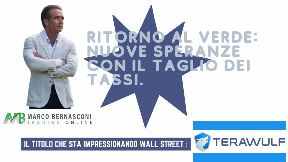 Ritorno al Verde Nuove Speranze con il Taglio dei Tassi.