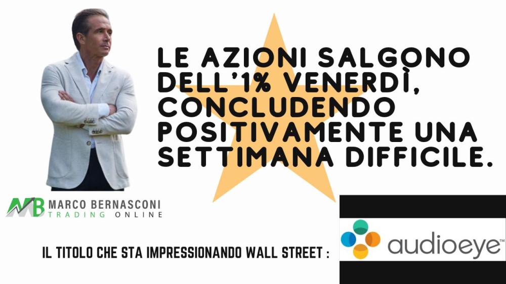 Le azioni salgono dell'1% venerdì per una conclusione positiva di una settimana difficile.
