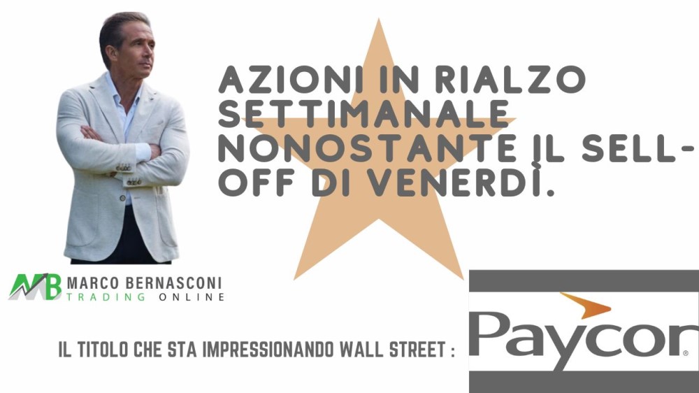 Azioni in rialzo settimanale nonostante il sell-off di venerdì.