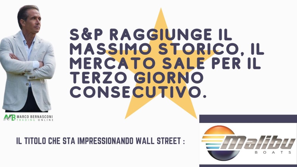 S&P raggiunge il massimo storico, il mercato sale per il terzo giorno consecutivo.