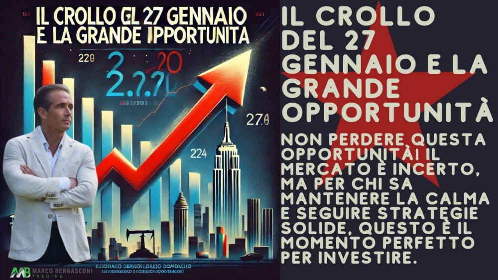 Il Crollo del 27 Gennaio e la Grande Opportunità