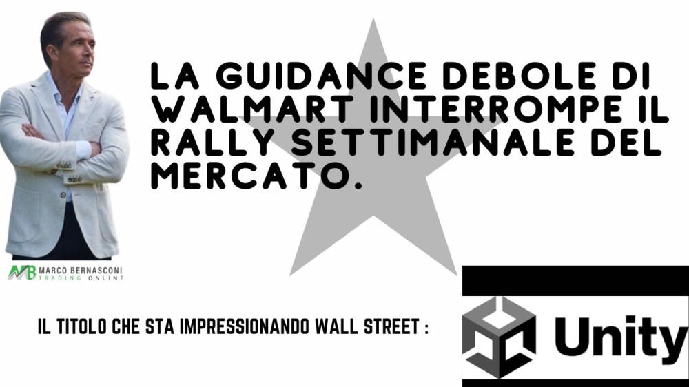 La guidance debole di Walmart interrompe il rally settimanale del mercato.