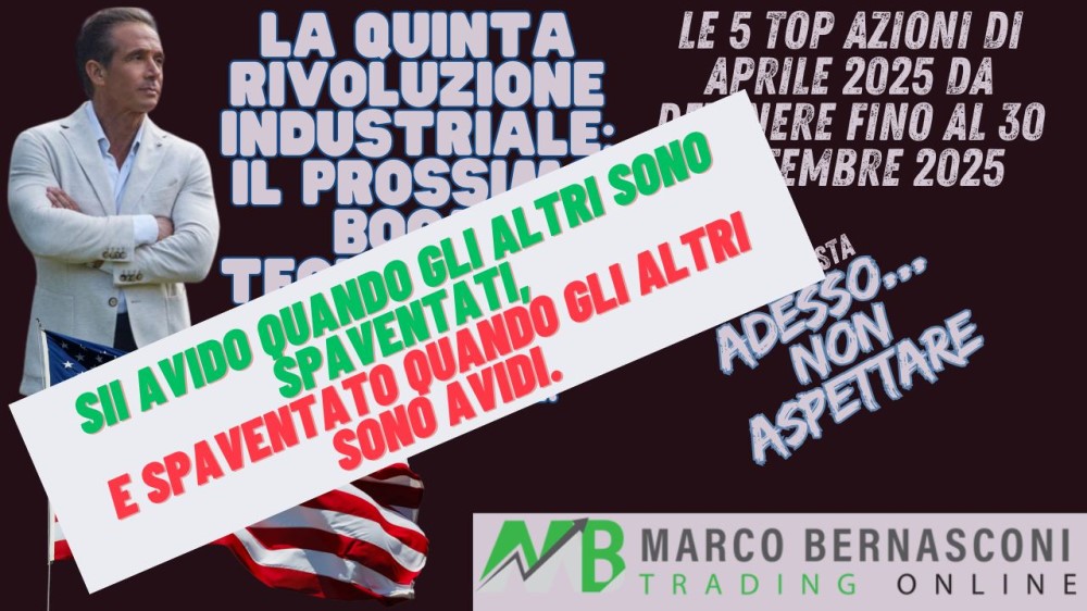 Sii avido quando gli altri sono spaventati,   e spaventato quando gli altri sono avidi.