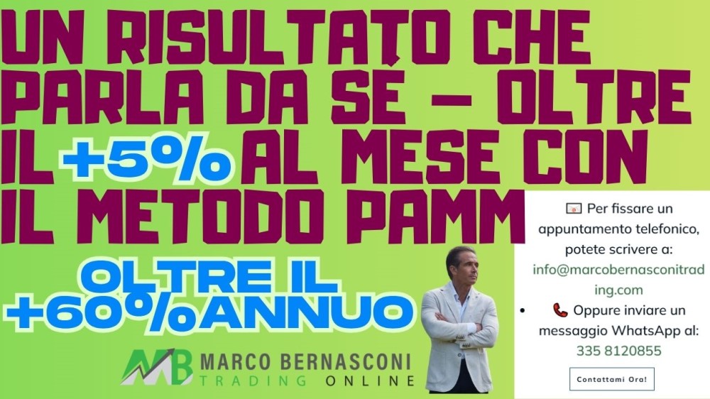 Un risultato che parla da sé – oltre il         al mese con il metodo PAMM