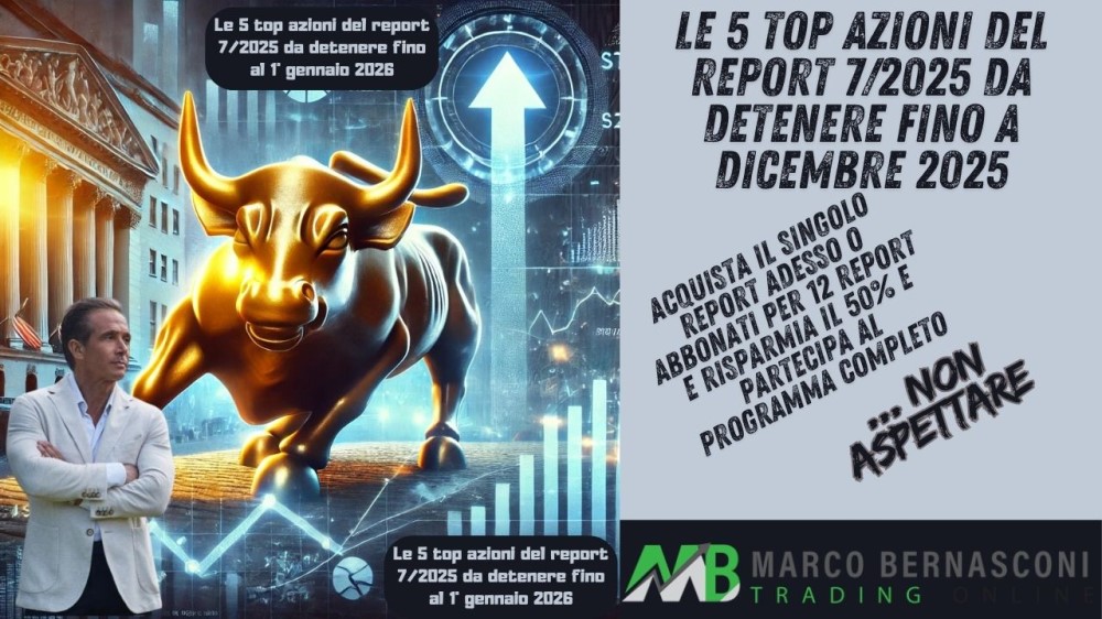 Le 5 top azioni del report 72025 da detenere fino a dicembre 2025