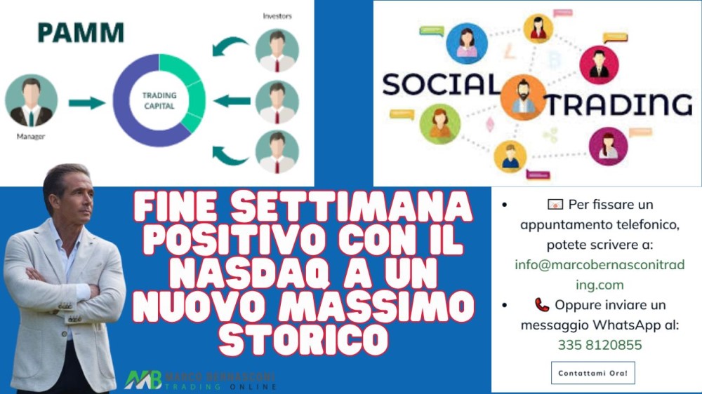 Fine settimana positivo con il NASDAQ a un nuovo massimo storico