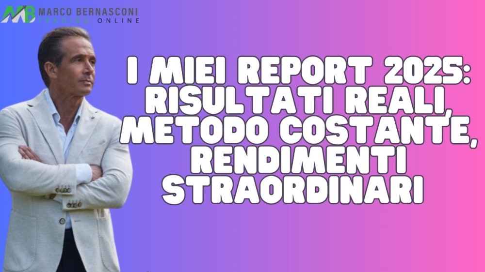 I miei Report 2025 risultati reali, metodo costante, rendimenti straordinari 