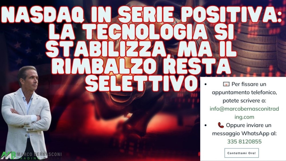 Nasdaq in serie positiva: la tecnologia si stabilizza, ma il rimbalzo resta selettivo