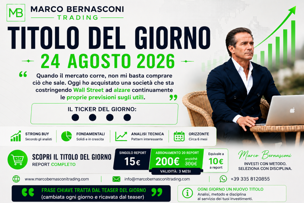 TITOLO DEL GIORNO 24 AGOSTO: la società che sta costringendo Wall Street ad alzare continuamente le proprie previsioni